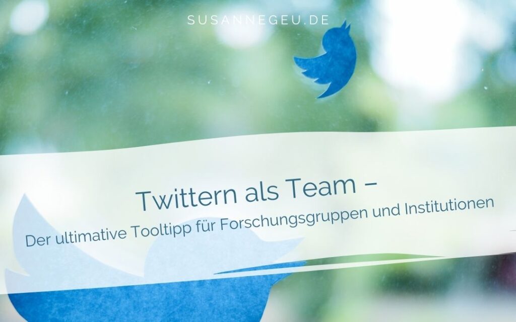 Twittern als Team – Der ultimative Tooltipp fuer Forschungsgruppen und Institutionen Teil 1